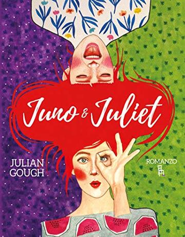 Juno & Juliet (Julian Gough Vol. 1)
